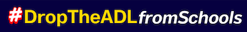 Drop the ADL from Schools