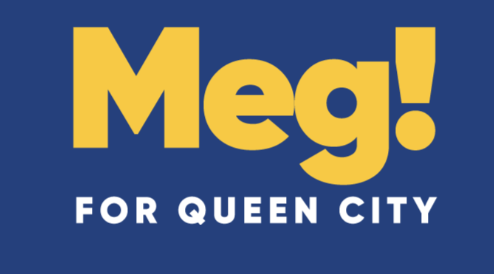 Meg for Queen City