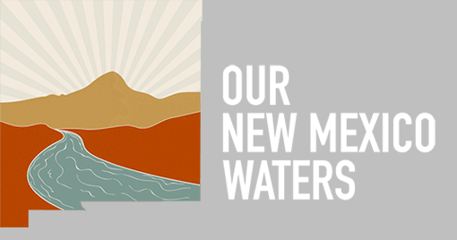 Our New Mexico Waters