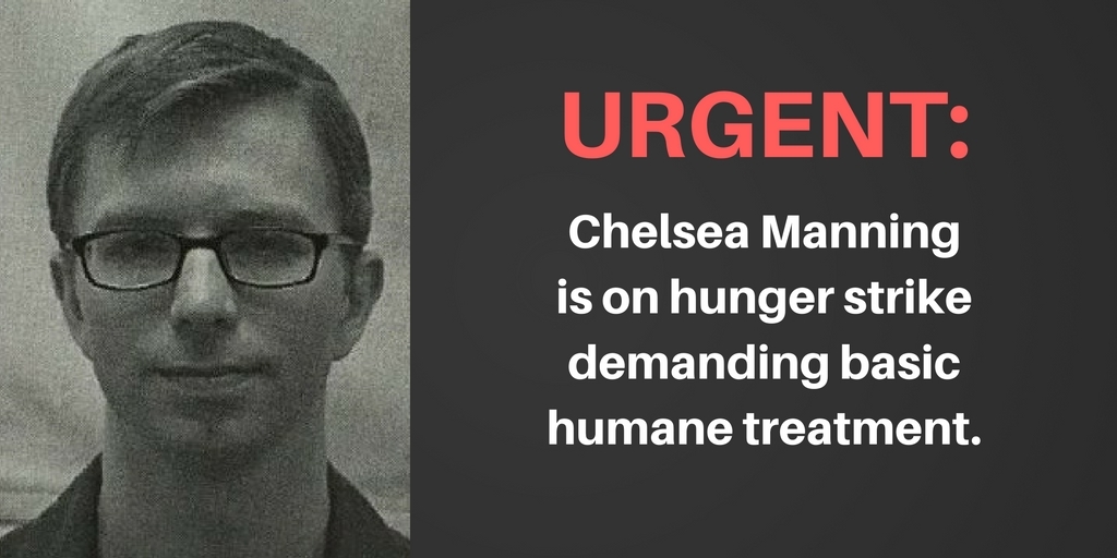 Breaking: Chelsea Manning goes on hunger strike to protest U.S. government bullying