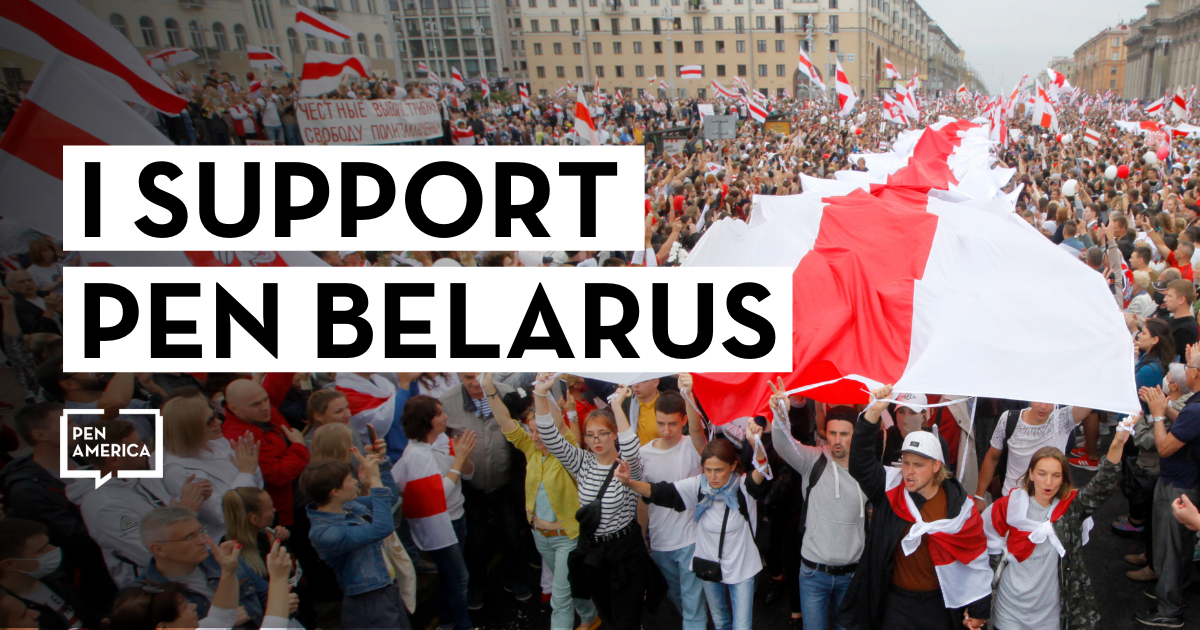 An image protesters in Belarus with a text overlay reading: I support PEN Belarus