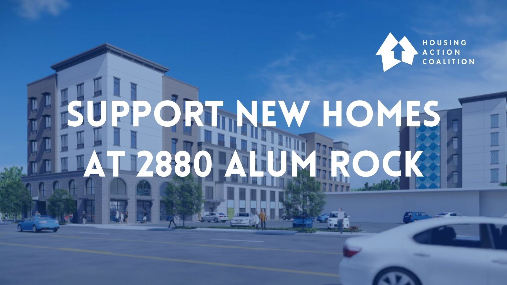 Support New Homes at 2880 Alum Rock Action Network