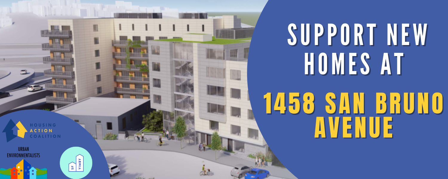 Support new homes at 1458 San Bruno Avenue 