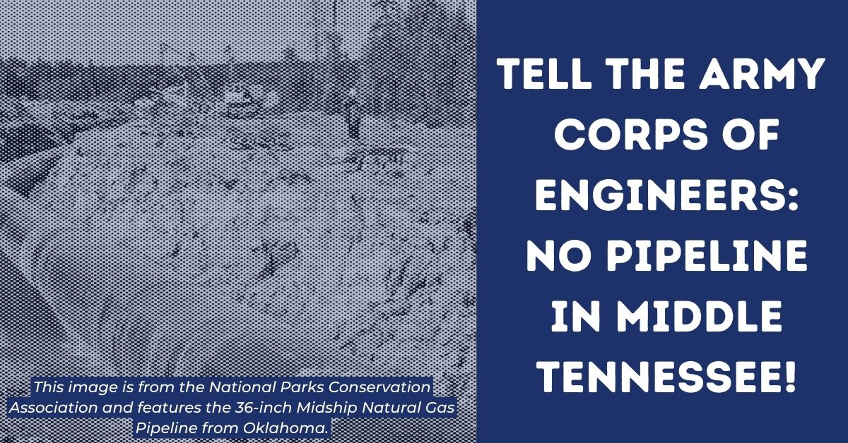 Tell the Army Corps of Engineers No Pipeline in Middle Tennessee! Action Network