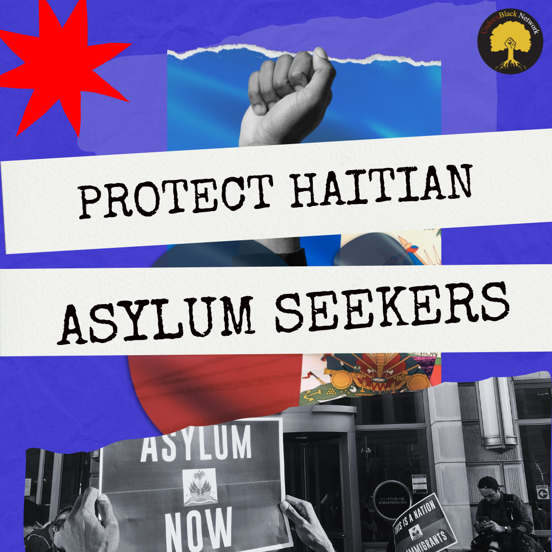 Collage graphic reading Protect Haitian Asylum Seekers