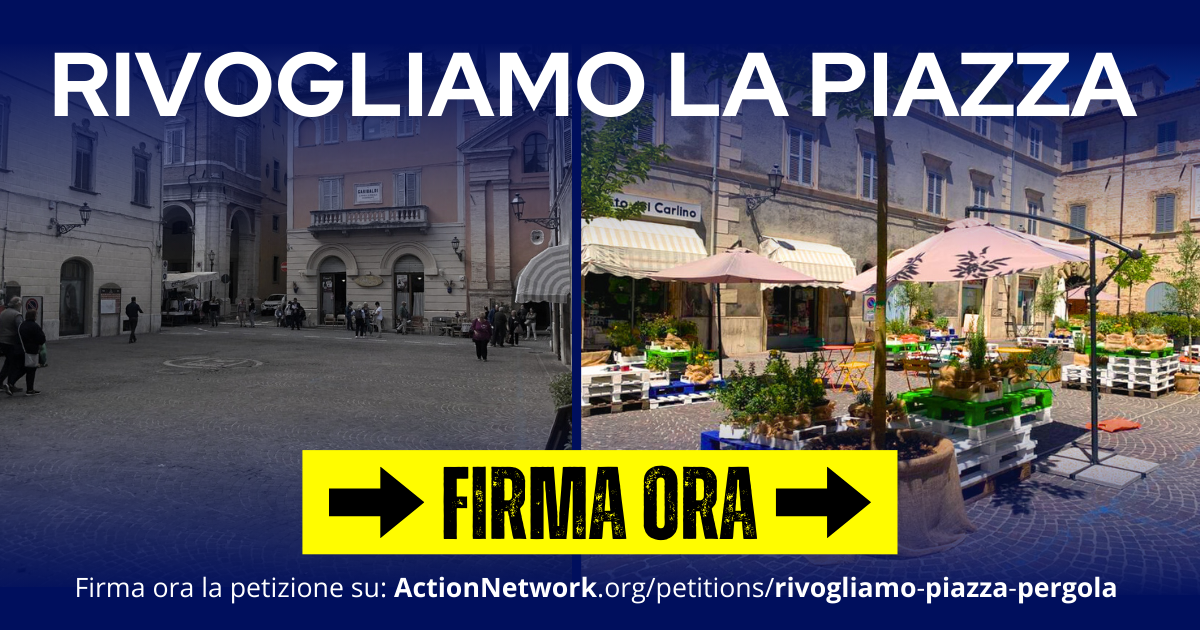 Rivogliamo la piazza di Pergola