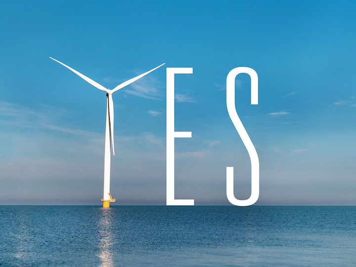 YES, we support offshore wind energy for a livable future