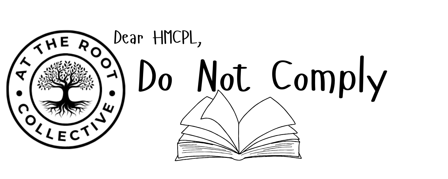 At The Root Collective logo next to text reading "Dear HMCPL, Do Not Comply" with line art of an open book at the bottom