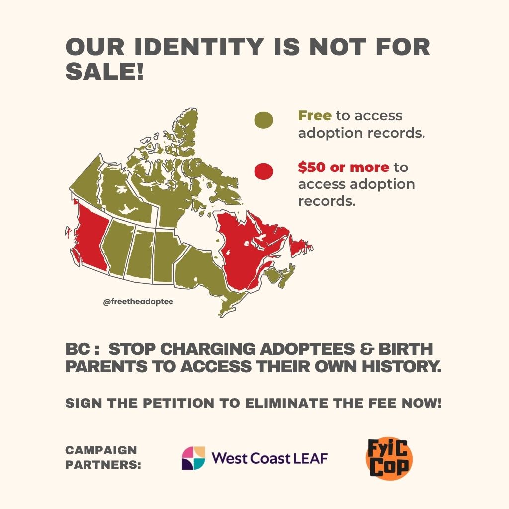 Campaign image that reads "our Identity is not for sale. BC: Stop charging adoptees to access their own history." 