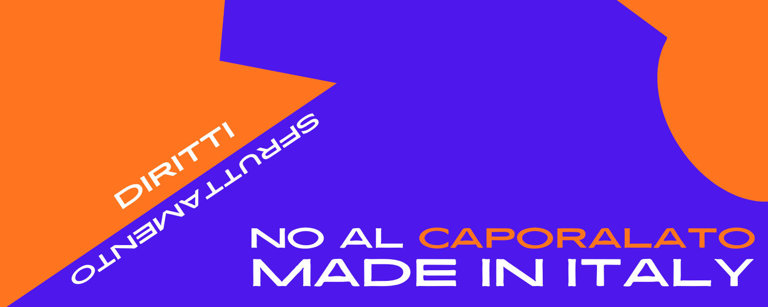 No al caporalato Made in Italy