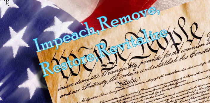 Impeach, Remove, Restore, Revitalize