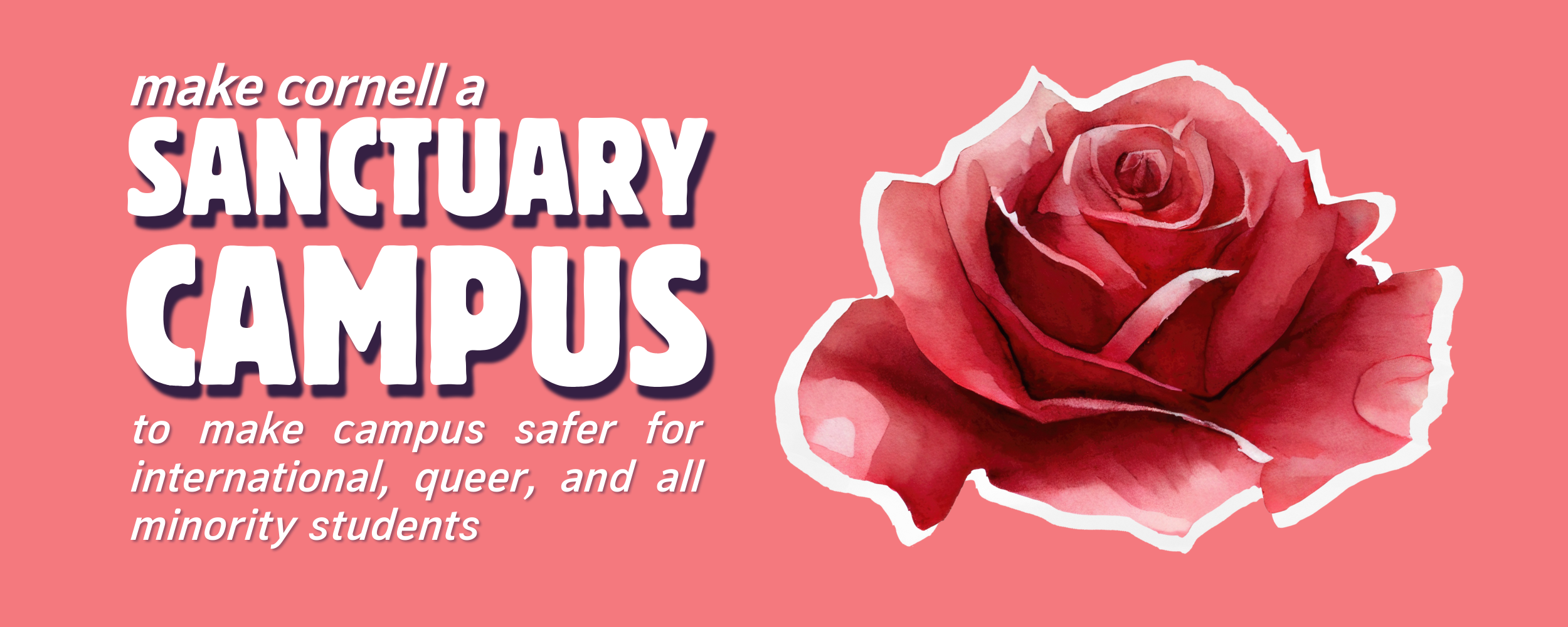 banner that says "make cornell a sanctuary campus to make campus safer for international, queer, and all minority students"