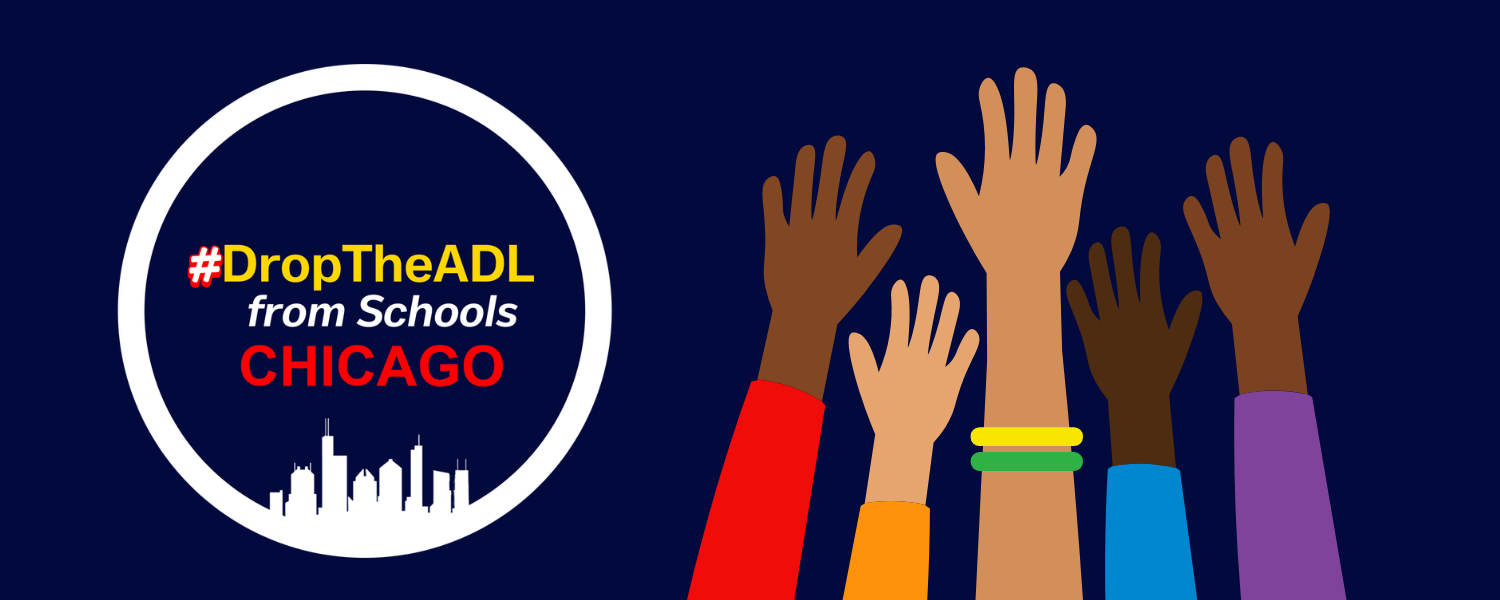 #DropTheADLfromSchools-Chicago in a circle with hands of different colors reaching