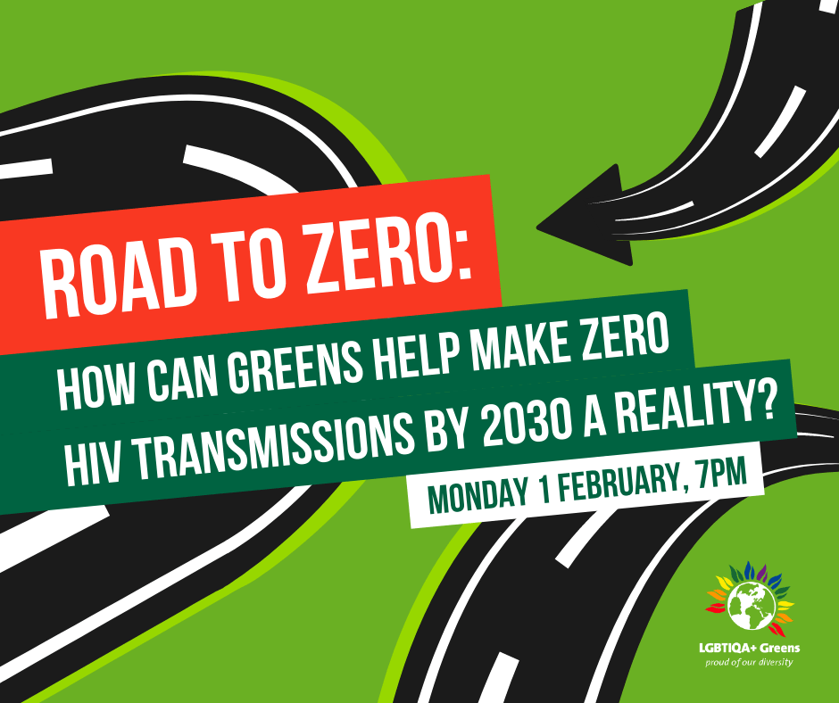 Road to Zero How can Greens help make Zero HIV Transmissions by 2030 a
