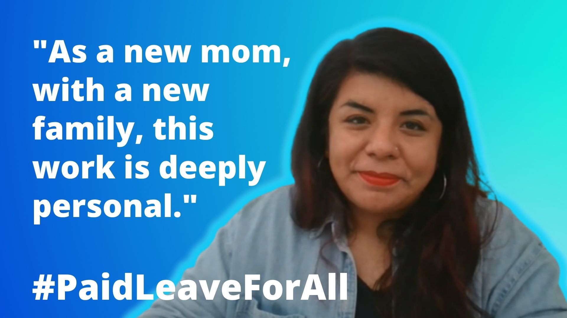 Share Your Story Why Is Paid Family Leave Important To You 