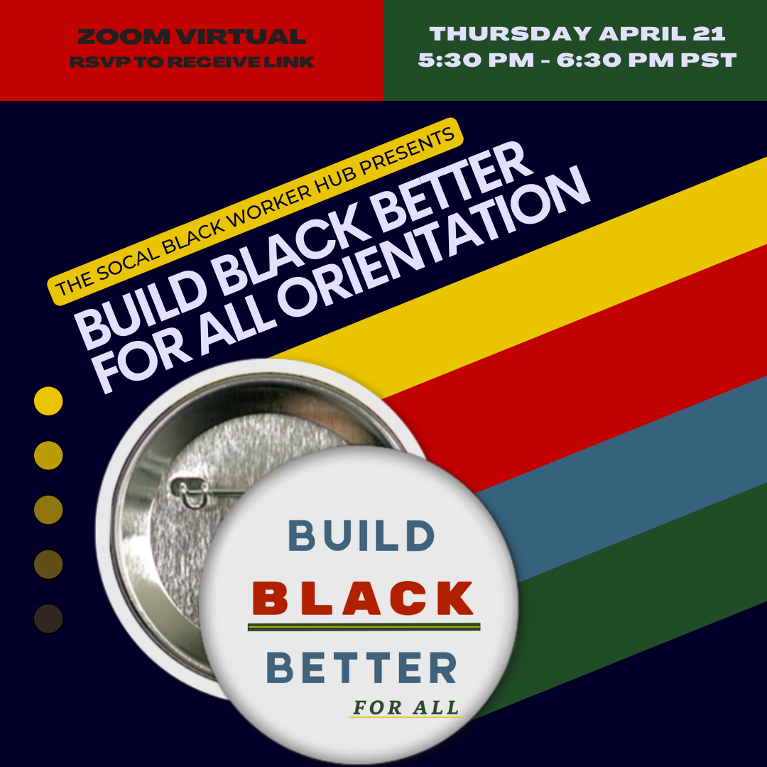 Build Black Better for All Orientation Action Network