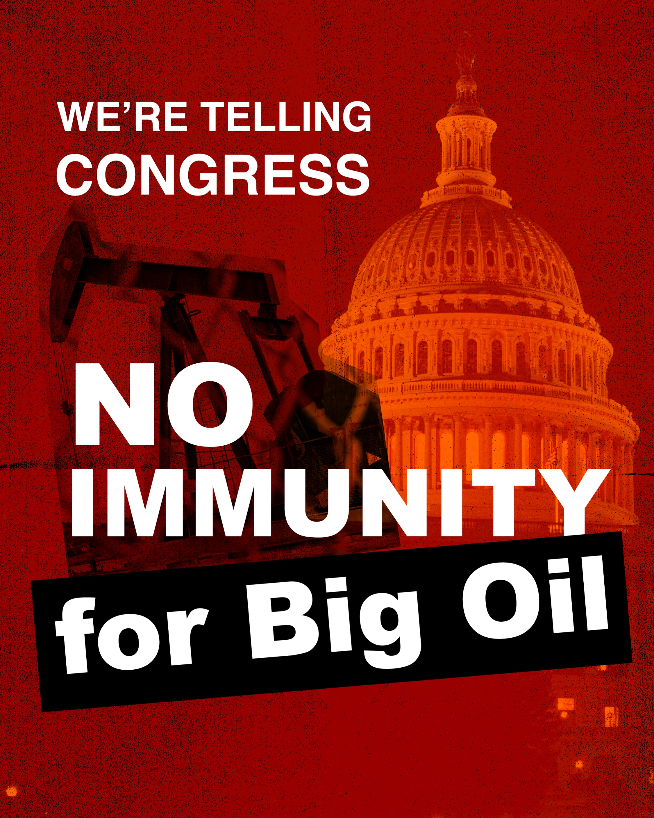 Tell Congress: Stop Big Oil Immunity - Action Network