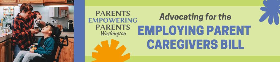 PEPWA:  Employ Parent Caregiver Bill 