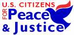 U.S. CITIZENS FOR PEACE & jUSTICE