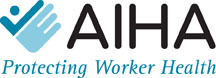 AIHA - Protecting Worker Health AIHA - Protecting Worker Health