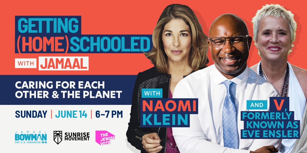 Jamaal Bowman, Naomi Klein, and V