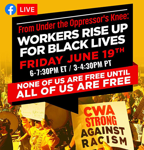 Join Us for a Juneteenth Celebration: Workers Rise Up for Black