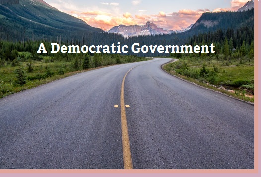 The Road to a Democratic Government