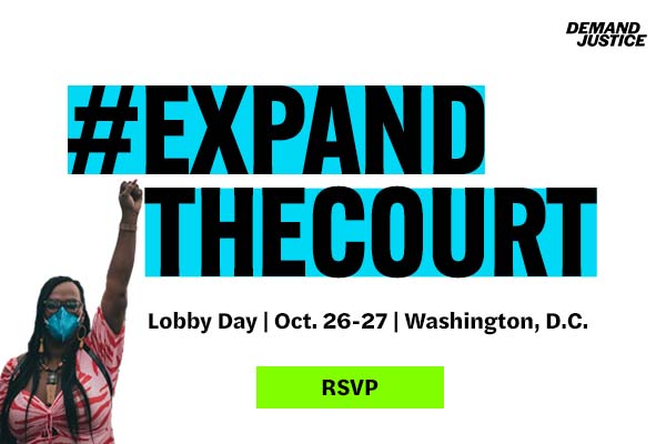 Demand Justice Expand The Court Lobby Day Demand Justice Expand The Court Lobby Day