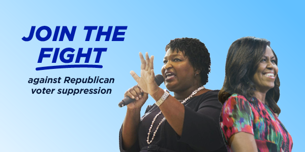 Join the fight against Republican voter suppression 