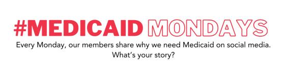 #MedicaidMondays