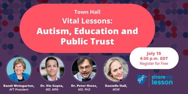 AFT town hall on autism: Register today!