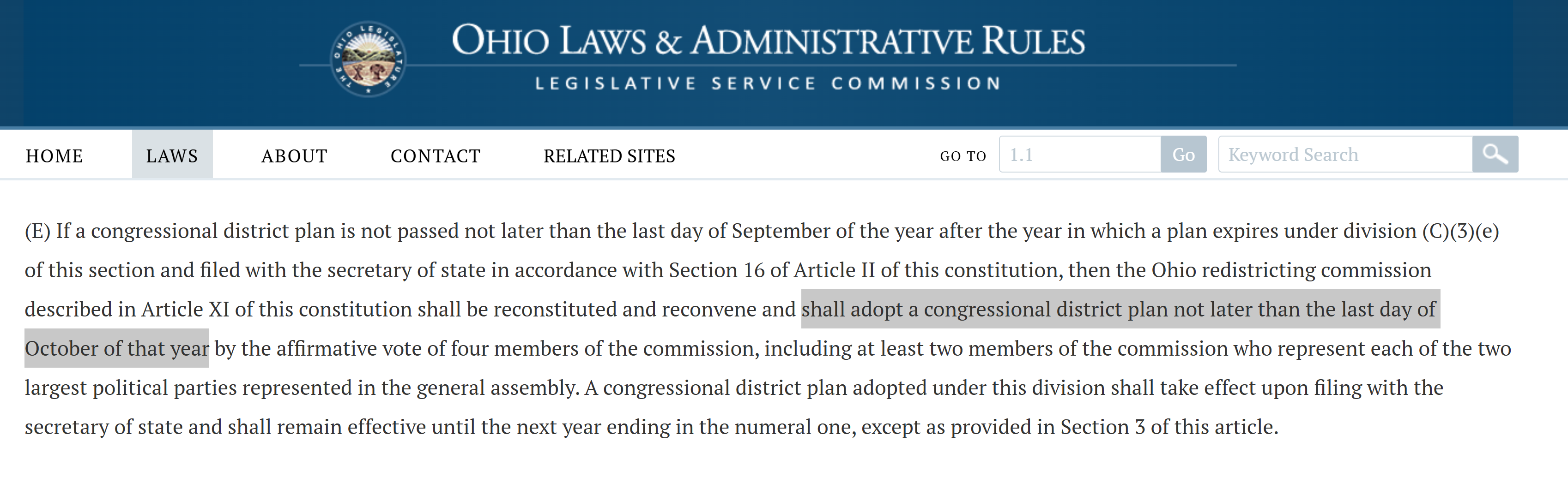 (E) If a congressional district plan is not passed not later than the last day of September of the year after the year in which a plan expires under division (C)(3)(e) of this section and filed with the secretary of state in accordance with Section 16 of Article II of this constitution, then the Ohio redistricting commission described in Article XI of this constitution shall be reconstituted and reconvene and shall adopt a congressional district plan not later than the last day of October of that year by the affirmative vote of four members of the commission, including at least two members of the commission who represent each of the two largest political parties represented in the general assembly. A congressional district plan adopted under this division shall take effect upon filing with the secretary of state and shall remain effective until the next year ending in the numeral one, except as provided in Section 3 of this article.