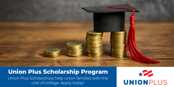 Union Plus: Scholarships