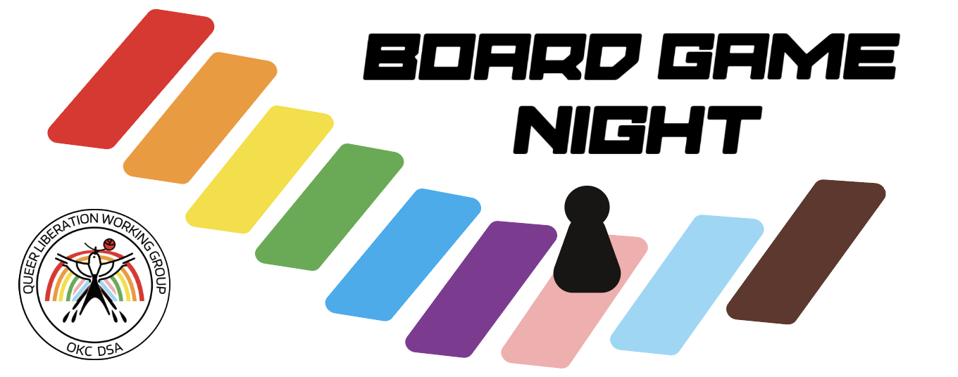A stylized game board path in the colors of the Progress Pride flag. A black game pawn stands on a pink tile, and the logo for the Queer Liberation Working Group is in the bottom-left corner. A stylized game board path in the colors of the Progress Pride flag. A black game pawn stands on a pink tile, and the logo for the Queer Liberation Working Group is in the bottom-left corner.