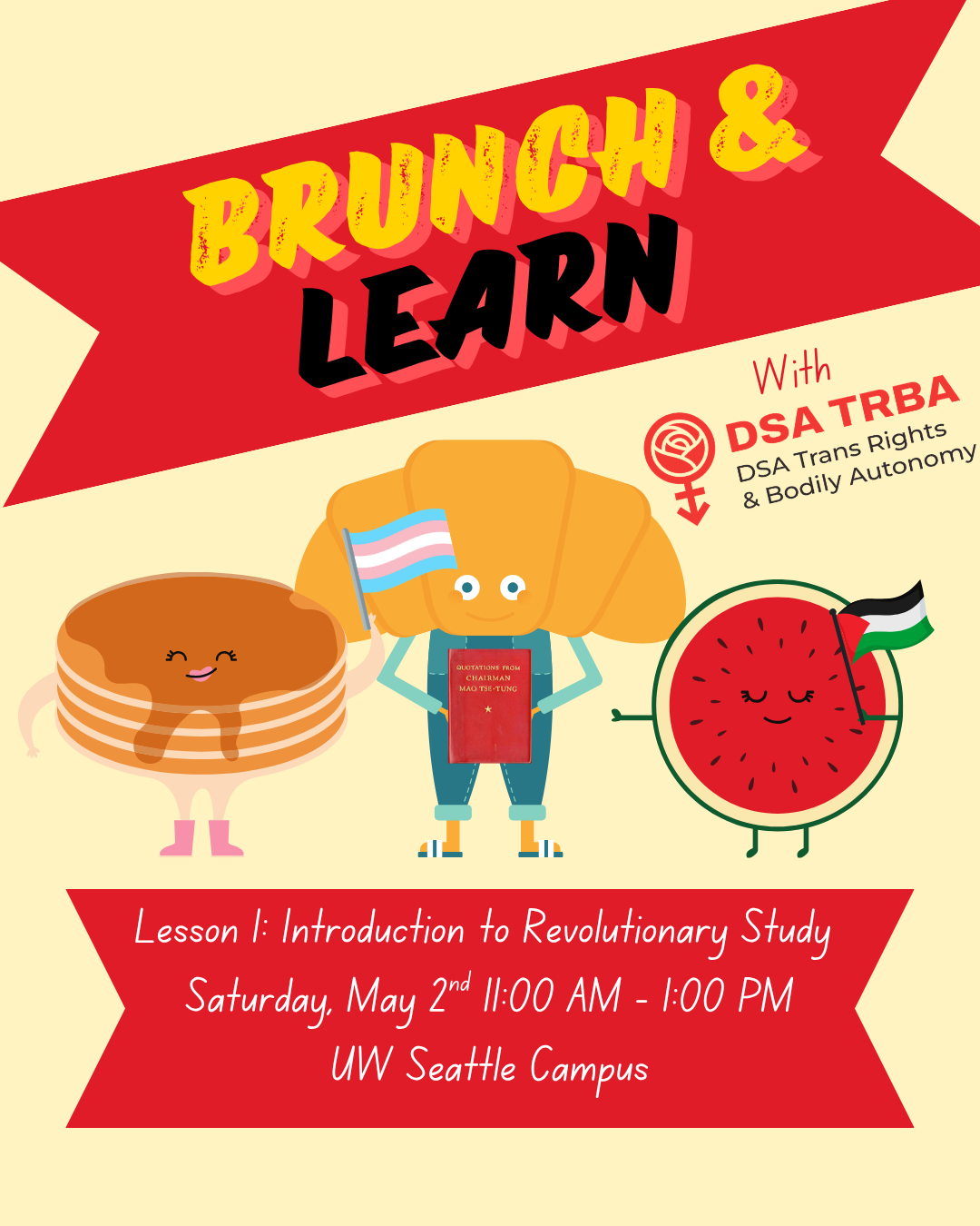 Flyer depicting an anthropomorphic stack of pancakes, croissant, and, watermelon all holding socialist ephemera.