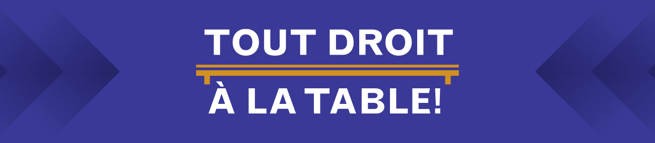 Campagne « Tout droit à la table » sur les négociations collectives. Obtenez les dernières nouvelles et les prochaines étapes des négociations de 2026-2027.