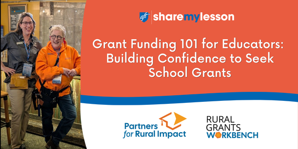 Two educators stand next to a graphic that says "Grant Funding 101 for Educations: Building Confidence to Seek School Grants."