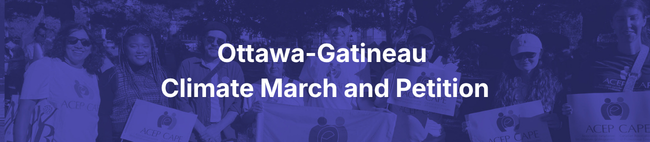 purple graphic with the text "Ottawa-Gatineau Climate March and Petition"