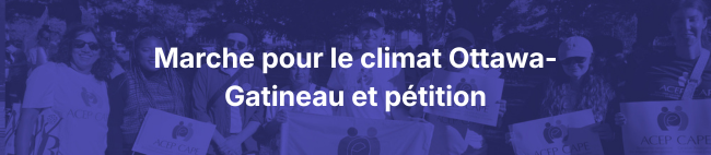 graphique violet comportant les mots Marche pour le climat Ottawa-Gatineau et pétition