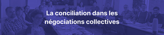 graphique violet comportant les mots la concilition dans les négociations collectives